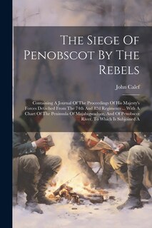 Couverture_The Siege Of Penobscot By The Rebels