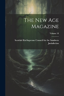 The New Age Magazine; Volume 18