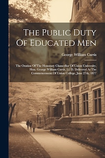 Front cover_The Public Duty Of Educated Men