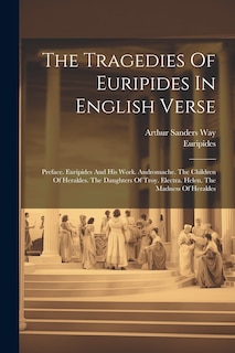 Front cover_The Tragedies Of Euripides In English Verse