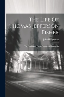 Front cover_The Life Of Thomas Jefferson Fisher