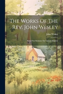 Couverture_The Works Of The Rev. John Wesley