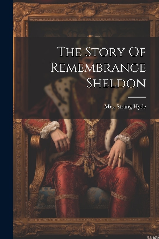 Front cover_The Story Of Remembrance Sheldon