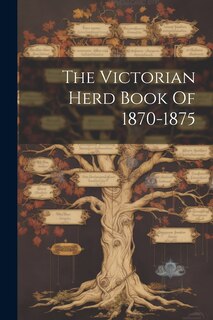 Front cover_The Victorian Herd Book Of 1870-1875