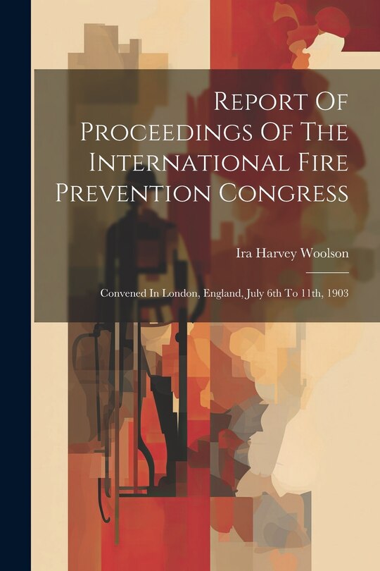 Front cover_Report Of Proceedings Of The International Fire Prevention Congress