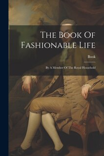 Front cover_The Book Of Fashionable Life