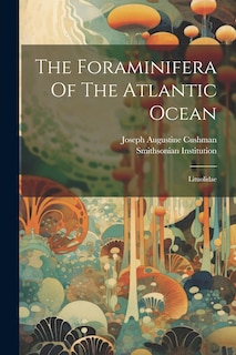 Couverture_The Foraminifera Of The Atlantic Ocean