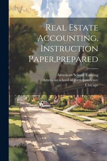 Couverture_Real Estate Accounting. Instruction Paper, prepared