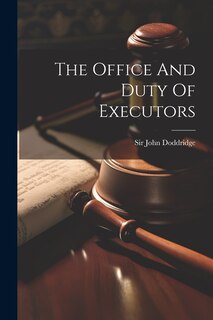 Couverture_The Office And Duty Of Executors