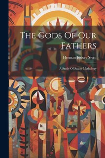 Front cover_The Gods Of Our Fathers
