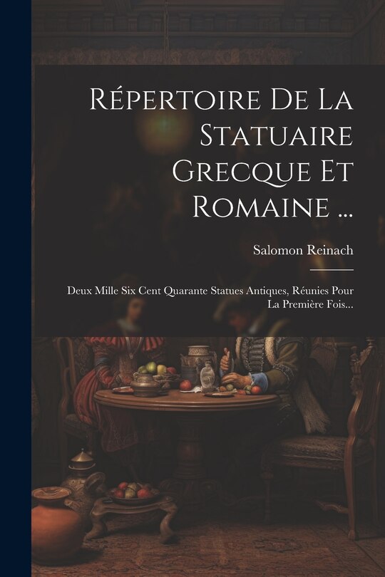 Front cover_Répertoire De La Statuaire Grecque Et Romaine ...