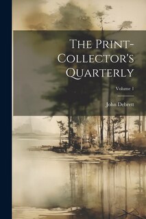 Couverture_The Print-collector's Quarterly; Volume 1
