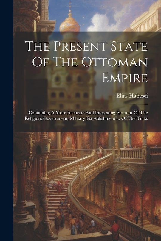 Front cover_The Present State Of The Ottoman Empire