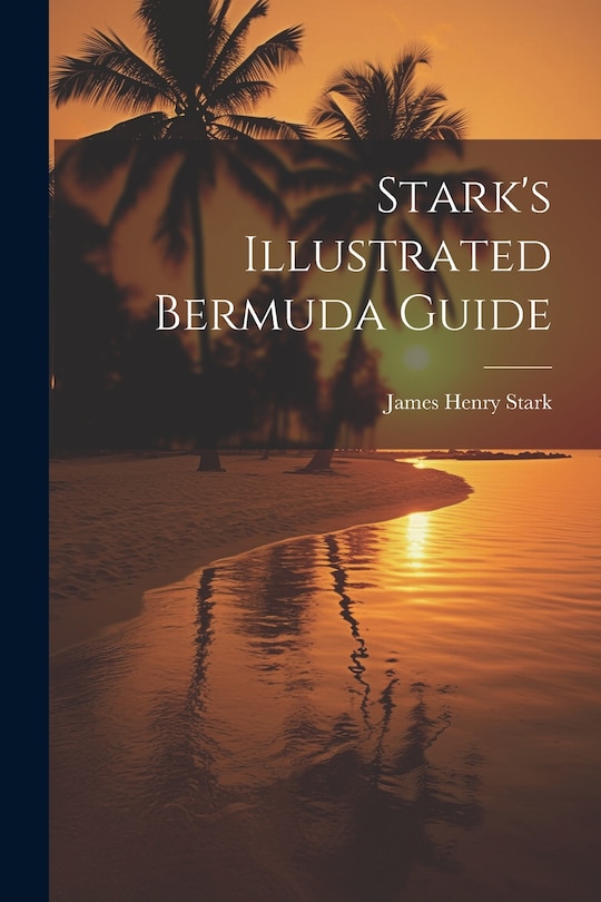 Front cover_Stark's Illustrated Bermuda Guide