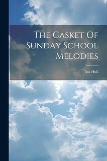 Front cover_The Casket Of Sunday School Melodies
