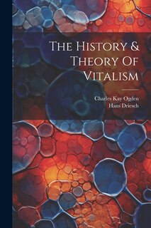Front cover_The History & Theory Of Vitalism
