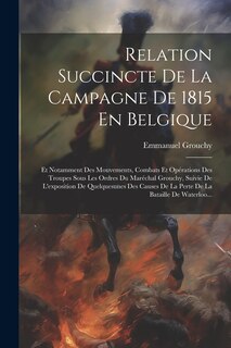 Front cover_Relation Succincte De La Campagne De 1815 En Belgique