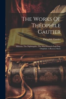 Front cover_The Works Of Théophile Gautier