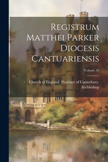 Front cover_Registrum Matthei Parker Diocesis Cantuariensis; Volume 35