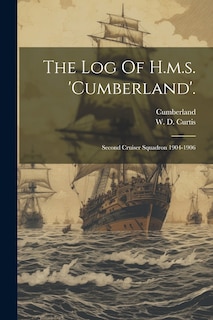 Couverture_The Log Of H.m.s. 'cumberland'.