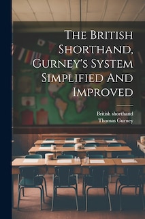 Front cover_The British Shorthand, Gurney's System Simplified And Improved