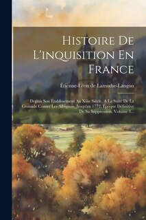 Couverture_Histoire De L'inquisition En France