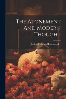 Front cover_The Atonement And Modern Thought