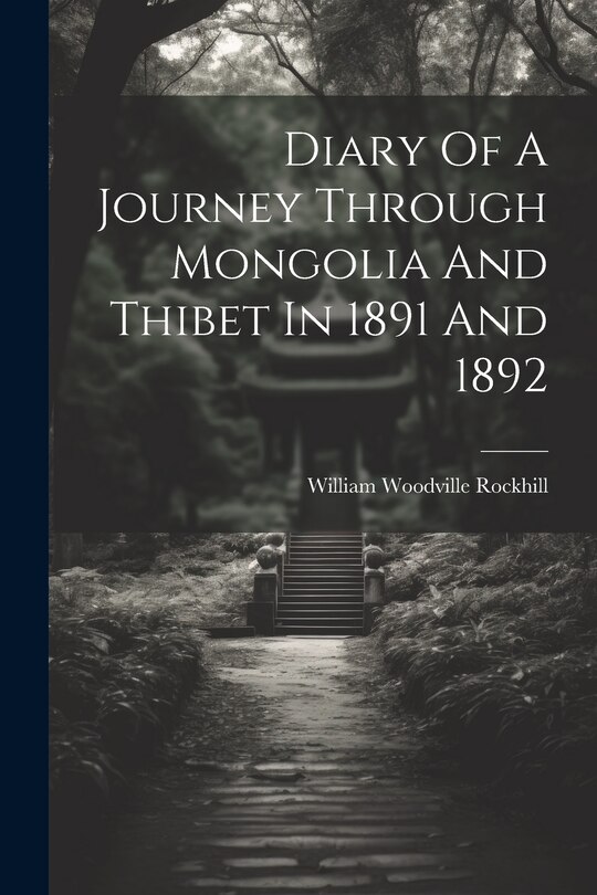 Couverture_Diary Of A Journey Through Mongolia And Thibet In 1891 And 1892