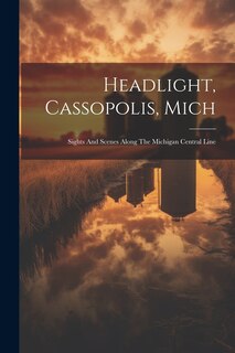 Couverture_Headlight, Cassopolis, Mich