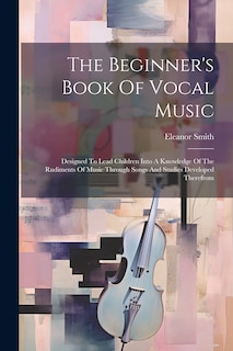 Couverture_The Beginner's Book Of Vocal Music