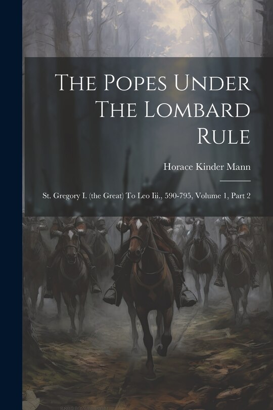 Front cover_The Popes Under The Lombard Rule