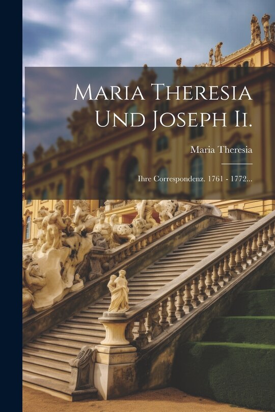 Front cover_Maria Theresia Und Joseph Ii.