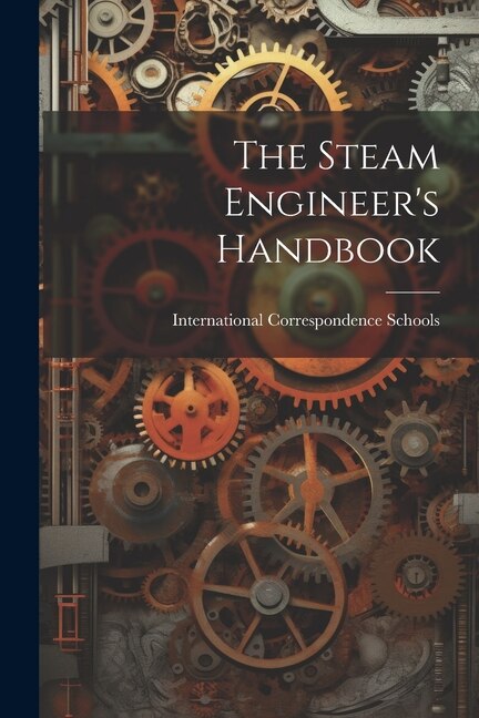 Front cover_The Steam Engineer's Handbook