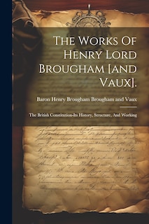 Couverture_The Works Of Henry Lord Brougham [and Vaux].