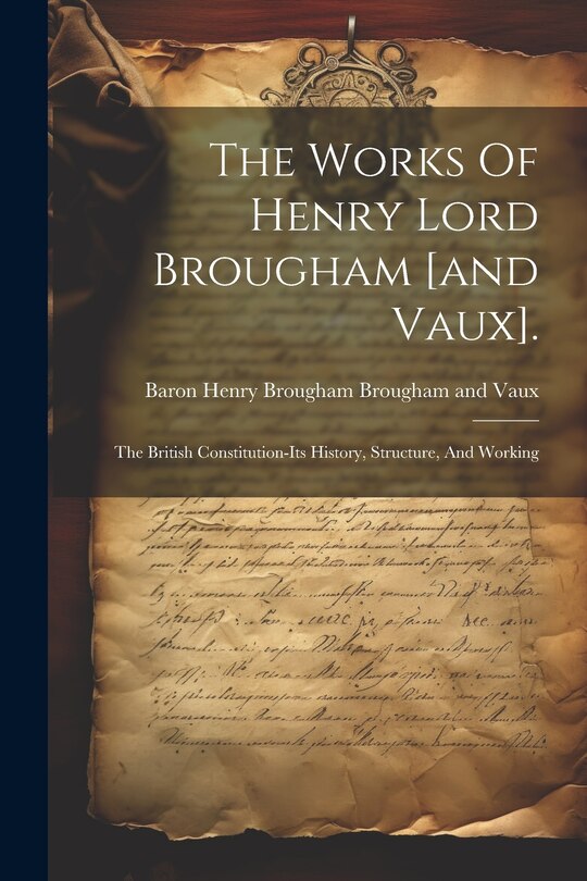 Couverture_The Works Of Henry Lord Brougham [and Vaux].
