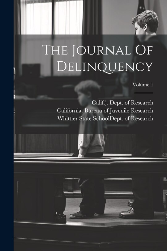 Front cover_The Journal Of Delinquency; Volume 1
