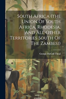 Front cover_South Africa (the Union Of South Africa, Rhodesia, And All Other Territories South Of The Zambesi)