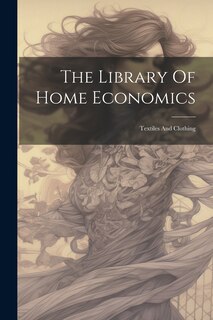 Front cover_The Library Of Home Economics