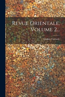 Couverture_Revue Orientale, Volume 2...