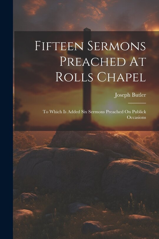 Front cover_Fifteen Sermons Preached At Rolls Chapel