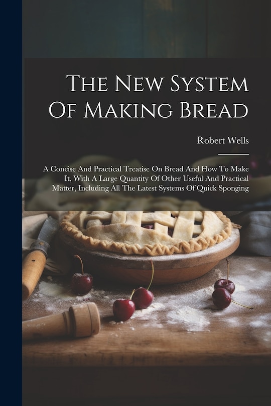 Front cover_The New System Of Making Bread
