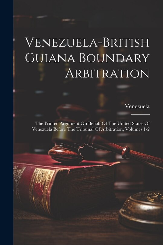 Couverture_Venezuela-british Guiana Boundary Arbitration