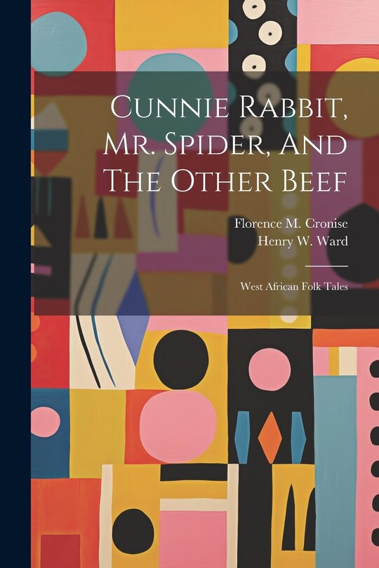 Front cover_Cunnie Rabbit, Mr. Spider, And The Other Beef