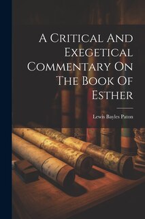 Couverture_A Critical And Exegetical Commentary On The Book Of Esther