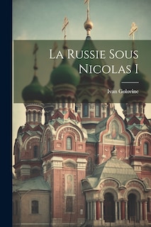 Front cover_La Russie Sous Nicolas I