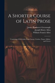 Couverture_A Shorter Course of Latin Prose