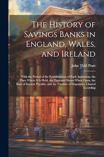 Front cover_The History of Savings Banks in England, Wales, and Ireland