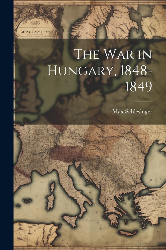 Couverture_The War in Hungary, 1848-1849