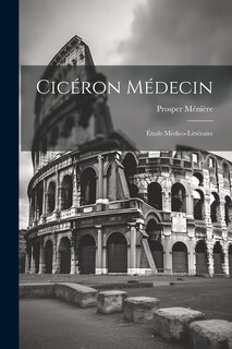 Couverture_Cic&eacute;ron M&eacute;decin