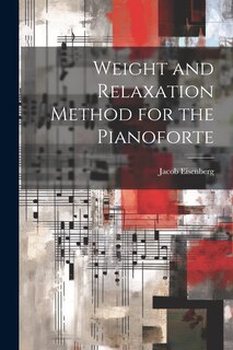 Couverture_Weight and Relaxation Method for the Pianoforte